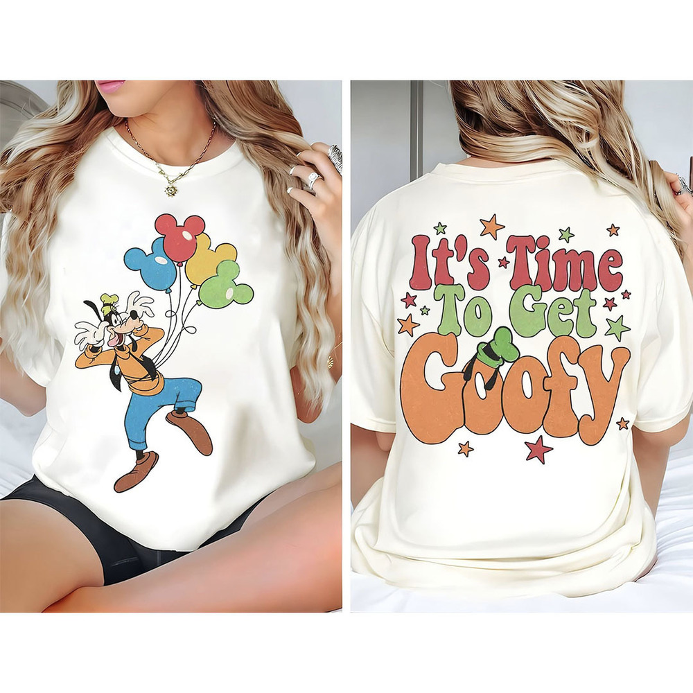 It_s Time To Get Goofy Mickey Balloons 2 Sided T-shirt Unisex Tee Shirt